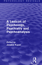 A Lexicon of Psychology, Psychiatry and Psychoanalysis book cover