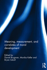 Meaning, measurement, and correlates of moral development book cover