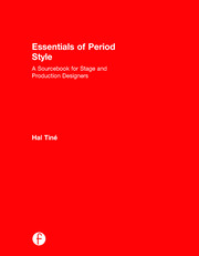 Essentials of Period Style: A Sourcebook for Stage and Production Designers book cover