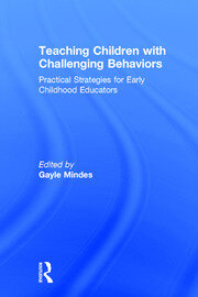 Teaching Children with Challenging Behaviors: Practical Strategies for Early Childhood Educators book cover