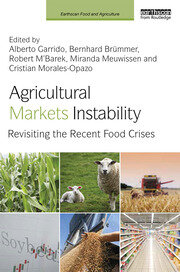 Agricultural Markets Instability: Revisiting the Recent Food Crises book cover