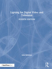 Lighting for Digital Video and Television book cover