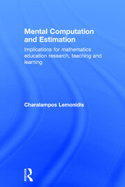 Mental Computation and Estimation: Implications for mathematics education research, teaching and learning book cover