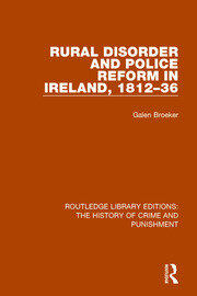Rural Disorder and Police Reform in Ireland, 1812-36 book cover
