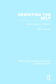 Rewriting the Self: History, Memory, Narrative book cover