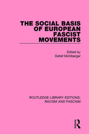 The Social Basis of European Fascist Movements book cover
