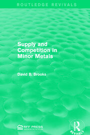 Supply and Competition in Minor Metals book cover