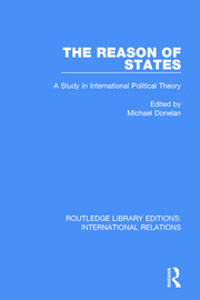 The Reason of States: A Study in International Political Theory book cover