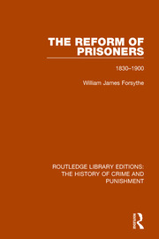 The Reform of Prisoners: 1830-1900 book cover