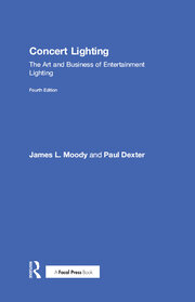 Concert Lighting: The Art and Business of Entertainment Lighting book cover