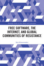 Free Software, the Internet, and Global Communities of Resistance book cover