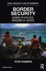 Border Security: Shores of Politics, Horizons of Justice book cover