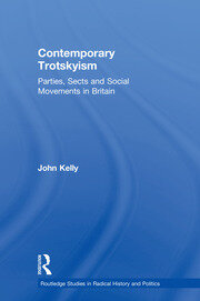 Contemporary Trotskyism: Parties, Sects and Social Movements in Britain book cover