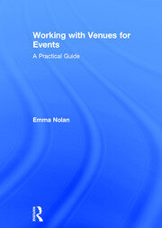 Working with Venues for Events: A Practical Guide book cover