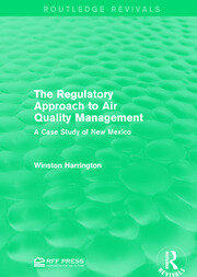 The Regulatory Approach to Air Quality Management: A Case Study of New Mexico book cover