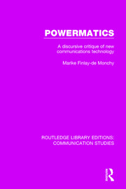 Powermatics: A Discursive Critique of New Communications Technology book cover