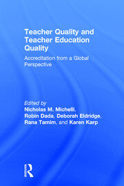 Teacher Quality and Teacher Education Quality: Accreditation from a Global Perspective book cover