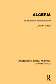 Algeria: The Revolution Institutionalized book cover
