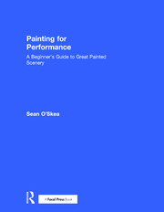 Painting for Performance: A Beginner’s Guide to Great Painted Scenery book cover