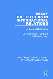 Essay Collections in International Relations: A Classified Bibliography book cover