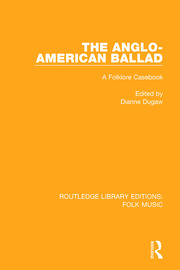 The Anglo-American Ballad: A Folklore Casebook book cover