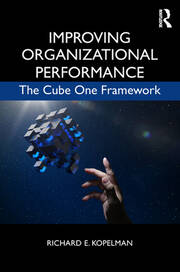 Improving Organizational Performance: The Cube One Framework book cover