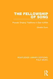 The Fellowship of Song: Popular Singing Traditions in East Suffolk book cover