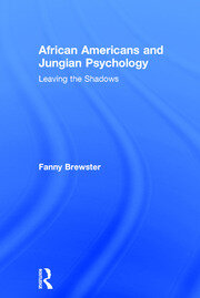 African Americans and Jungian Psychology: Leaving the Shadows book cover