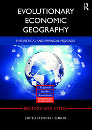 Evolutionary Economic Geography: Theoretical and Empirical Progress book cover