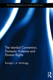 The Istanbul Convention, Domestic Violence and Human Rights book cover