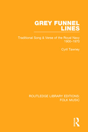 Grey Funnel Lines: Traditional Song & Verse of the Royal Navy 1900-1970 book cover