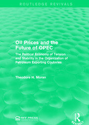 Oil Prices and the Future of OPEC: The Political Economy of Tension and Stability in the Organization of Petroleum Exporting Coutnries book cover