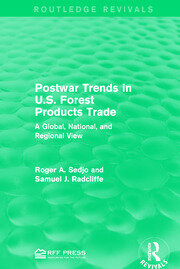 Postwar Trends in U.S. Forest Products Trade: A Global, National, and Regional View book cover