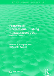 Freshwater Recreational Fishing: The National Benefits of Water Pollution Control book cover