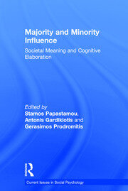 Majority and Minority Influence: Societal Meaning and Cognitive Elaboration book cover