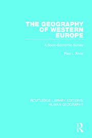 The Geography of Western Europe: A Socio-Economic Study book cover