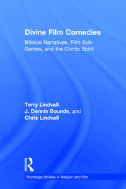 Divine Film Comedies: Biblical Narratives, Film Sub-Genres, and the Comic Spirit book cover