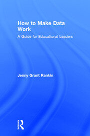 How to Make Data Work: A Guide for Educational Leaders book cover