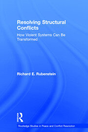 Resolving Structural Conflicts: How Violent Systems Can Be Transformed book cover