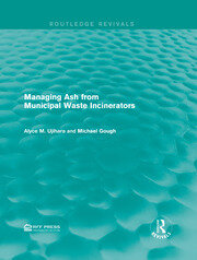 Managing Ash from Municipal Waste Incinerators book cover