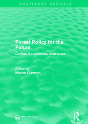 Forest Policy for the Future: Conflict, Compromise, Consensus book cover
