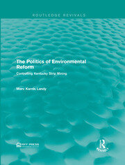 The Politics of Environmental Reform: Controlling Kentucky Strip Mining book cover