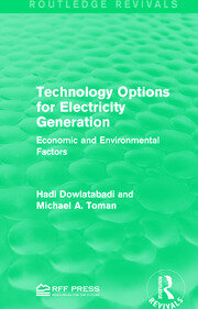Technology Options for Electricity Generation: Economic and Environmental Factors book cover