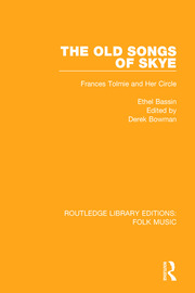 The Old Songs of Skye: Frances Tolmie and Her Circle book cover