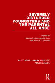 Severely Disturbed Youngsters and the Parental Alliance book cover