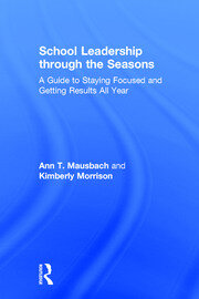 School Leadership through the Seasons: A Guide to Staying Focused and Getting Results All Year book cover