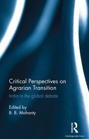Critical Perspectives on Agrarian Transition: India in the global debate book cover