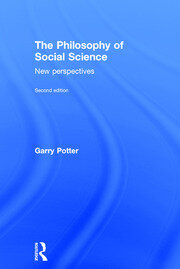 The Philosophy of Social Science: New Perspectives, 2nd edition book cover