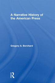 A Narrative History of the American Press book cover