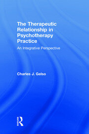 The Therapeutic Relationship in Psychotherapy Practice: An Integrative Perspective book cover